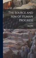 Source and aim of Human Progress