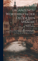 Erganzungs-worterbuch Der Deutschen Sprache