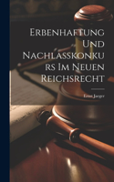 Erbenhaftung Und Nachlasskonkurs Im Neuen Reichsrecht