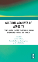 Cultural Archives of Atrocity