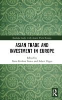 Asian Trade and Investment in Europe