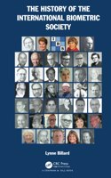 The History of the International Biometric Society