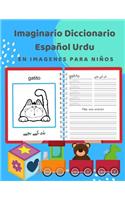 Imaginario Diccionario Español Urdu En Imagenes Para Niños: 100 lista de vocabulario en Spanish Urdu basico juegos de flashcards en diccionarios de imágenes bilingües. Fácil de aprender un nuevo idioma con vo