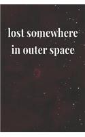 Lost Somewhere In Outer Space