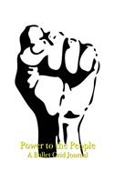 Power to the People - A Bullet Grid Journal