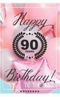 Happy 90th Birthday To The Best