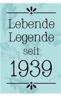 Lebende Legende 1939: DIN A5 - 120 Seiten Punkteraster - Kalender - Notizbuch - Notizblock - Block - Terminkalender - Abschied - Abschiedsgeschenk - Ruhestand - Arbeitsko