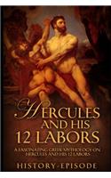 Hercules and His 12 Labors