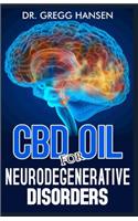 CBD Oil for Neurodegenerative Disorders