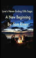 Love's Never-Ending Gifts Saga