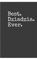 Best Dziadzia Ever