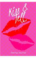 Kiss & Tell Dating Journal