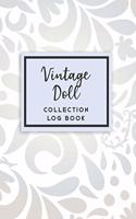 Vintage Doll Collection Log Book