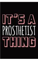 It's a prosthetist thing: Blank lined novelty office humor themed notebook to write in: With a practical and versatile wide rule interior