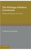 The Writings of Robert Grosseteste, Bishop of Lincoln 1235–1253