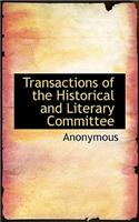 Transactions of the Historical and Literary Committee