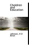 Choidren and Education