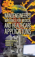 Nanoengineered Materials for Medical and Healthcare Applications