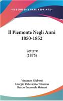 Il Piemonte Negli Anni 1850-1852