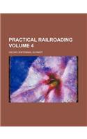 Practical Railroading Volume 4: (English)