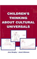 Children's Thinking About Cultural Universals