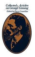 Collected Articles on George Gissing