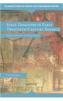 Stage Designers in Early Twentieth-Century America