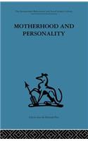 Motherhood and Personality