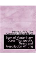 Book of Venterinary Doses Therapeutic Terms and Prescription Writing
