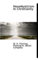 Nonemysticism in Christianity