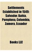 Settlements Established in 1549