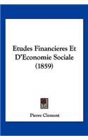 Etudes Financieres Et D'Economie Sociale (1859)