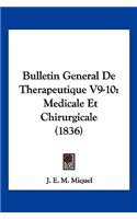 Bulletin General De Therapeutique V9-10