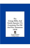 The Cottage Bible, and Family Expositor V2: Containing the Old and New Testaments (1834)