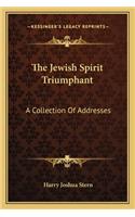 Jewish Spirit Triumphant
