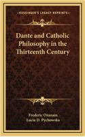 Dante and Catholic Philosophy in the Thirteenth Century