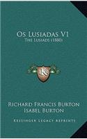 Os Lusiadas V1: The Lusiads (1880)(English)