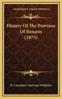 History Of The Province Of Benares (1875)