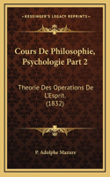 Cours De Philosophie, Psychologie Part 2