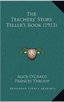 The Teachers' Story Teller's Book (1913)