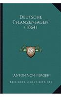Deutsche Pflanzensagen (1864)