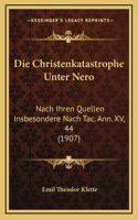 Die Christenkatastrophe Unter Nero