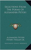 Selections from the Poems of Alexander Petofi