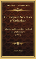 C. Dodgson's New Tests of Orthodoxy