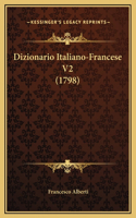 Dizionario Italiano-Francese V2 (1798)