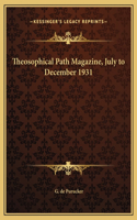 Theosophical Path Magazine, July to December 1931
