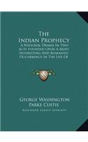 The Indian Prophecy