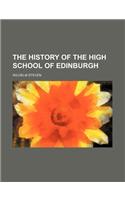 The History of the High School of Edinburgh