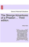 Strange Adventures of a Phaeton ... Third Edition.