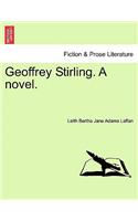 Geoffrey Stirling. a Novel.